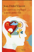 Le cerveau explique a mon petit-fils