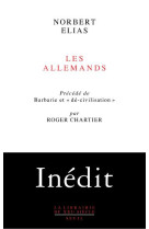 Les allemands - luttes de pouvoir et developpement de l'habitus aux xixe et xxe siecles