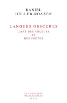 Langues obscures - l'art des voleurs et des poetes