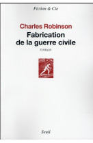 Fabrication de la guerre civile