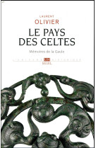 Le pays des celtes - memoires de la gaule