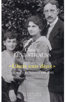 #034;#034;#034;chers tous deux#034;#034;#034; - lettres a ses parents (1931-1942)