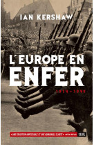 L'europe en enfer (1914-1949)