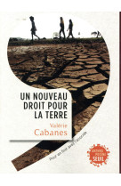 Un nouveau droit pour la terre - pour en finir avec l'ecocide