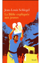 La bible expliquee aux jeunes