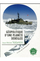 Geopolitique d'une planete dereglee - le choc de l'anthropocene