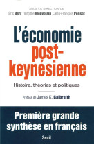 L'economie post-keynesienne - histoire, theories et politiques