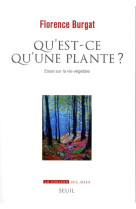 Qu'est-ce qu'une plante ? - essai sur la vie vegetale