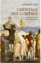 L'heritage des lumieres - ambivalences de la modernite