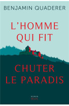 L'homme qui fit chuter le paradis