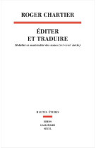 Editer et traduire - mobilite et materialite des textes (xvie-xviiie siecle)