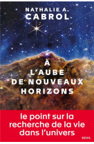 A l'aube de nouveaux horizons