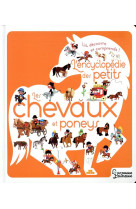 L'encyclopedie des petits  -  les chevaux et poneys