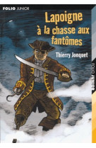 Lapoigne a la chasse aux fantomes