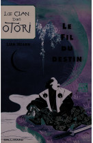 Le clan des otori  - le fil du destin