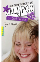 Les confidences de calypso tome 3 : duel princier