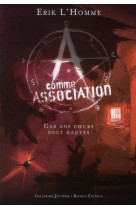 A comme association - t07 - car nos coeurs sont hantes