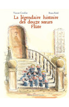 La legendaire histoire des douze soeurs flute