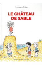 Le chateau de sable