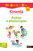 Un monde a lire - serie blanche : kimamila  -  fichier a photocopier  -  cp (edition 2019)