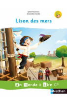 Un monde a lire - serie blanche : louison des mers  -  cp (edition 2018)