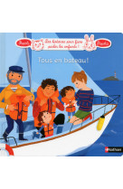 Tous en bateau!