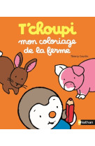 T'choupi: mon coloriage de la ferme