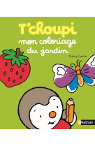 T'choupi: mon coloriage du jardin