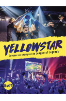 Yellowstar  -  devenez un champion de league of legends