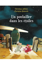 Les p'tites poules tome 2 : un poulailler dans les etoiles