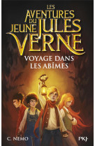 Les aventures du jeune jules verne - tome 3 voyagedans les abimes - vol03