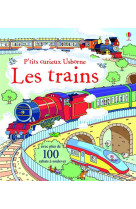 Les trains - p'tits curieux usborne