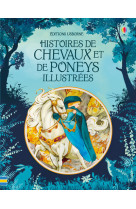 Histoires de chevaux et de poneys illustrees