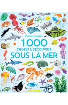 1 000 choses à découvrir sous la mer