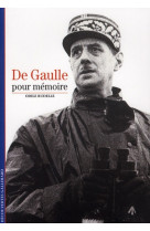 De gaulle, pour memoire