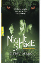 Nightshade - vol02 - l'enfer des loups