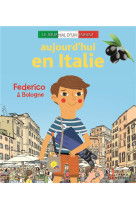 Aujourd'hui en italie - federico a bologne