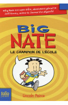 Big nate tome 1 : le champion de l'ecole