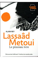 Lassaad metoui - le pinceau ivre