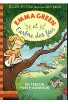 Emma green et l'arbre des fees - un tresor porte-bonheur