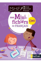 Mhf - la methode heuristique de francais : cm1  -  mini fichier eleve (edition 2020)