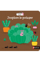 Tout autour de moi: j'explore le potager