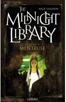 The midnight library 5: menteuse