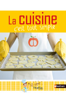 La cuisine - c'est tout simple !