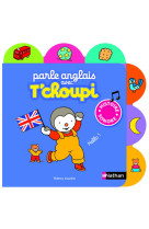 Parle anglais avec t'choupi