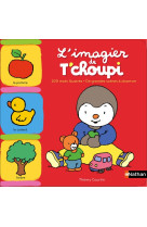 L'imagier de t'choupi