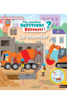 Le chantier