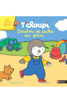 T'choupi doudou se cache au parc