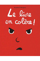 Le livre - t02 - le livre en colere