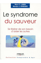 Le syndrome du sauveur